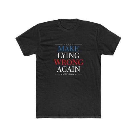 Make Lying Wrong Again Tee